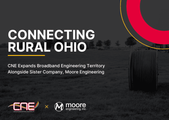 CNE and Moore Engineering blog header of recent joint broadband project in rural ohio.