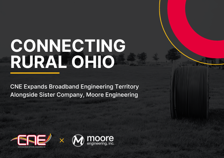 CNE and Moore Engineering blog header of recent joint broadband project in rural ohio.